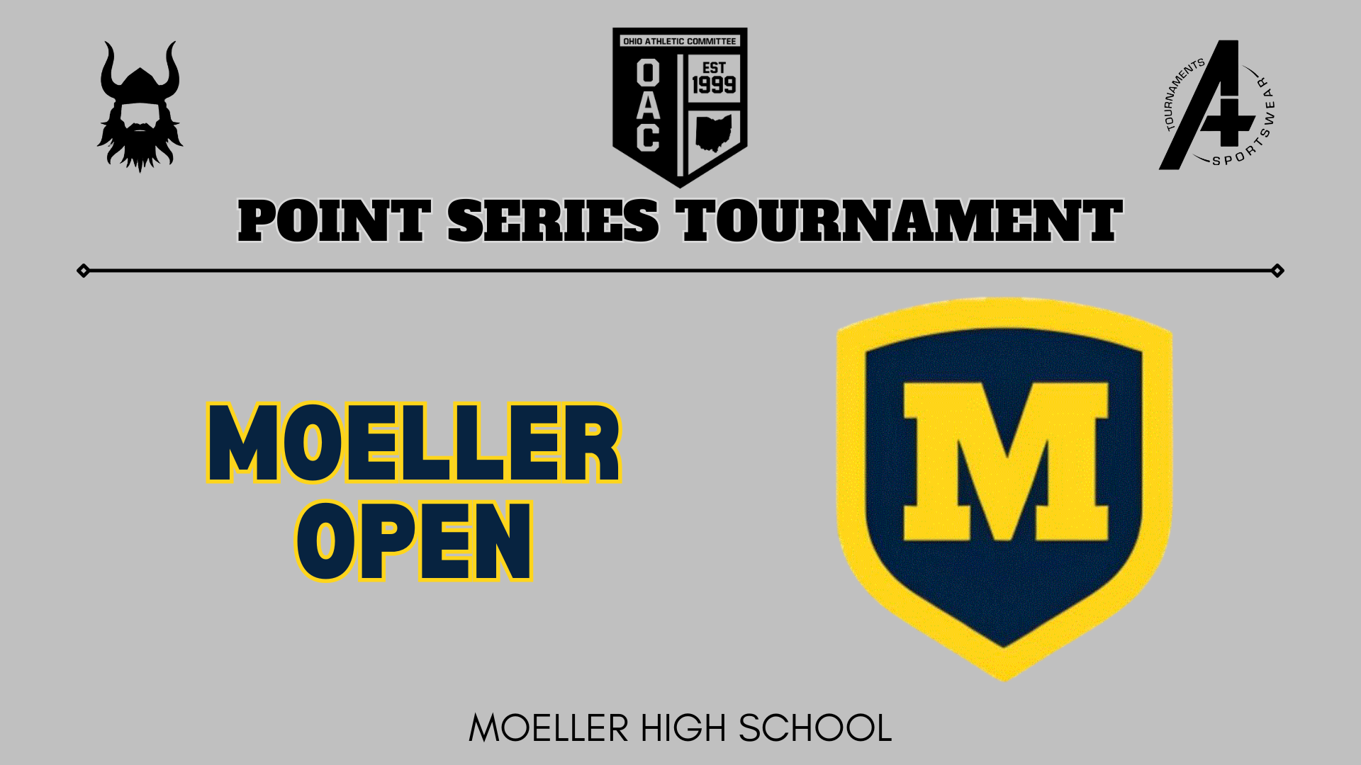 Moeller Open BOYS Point Series Tournament